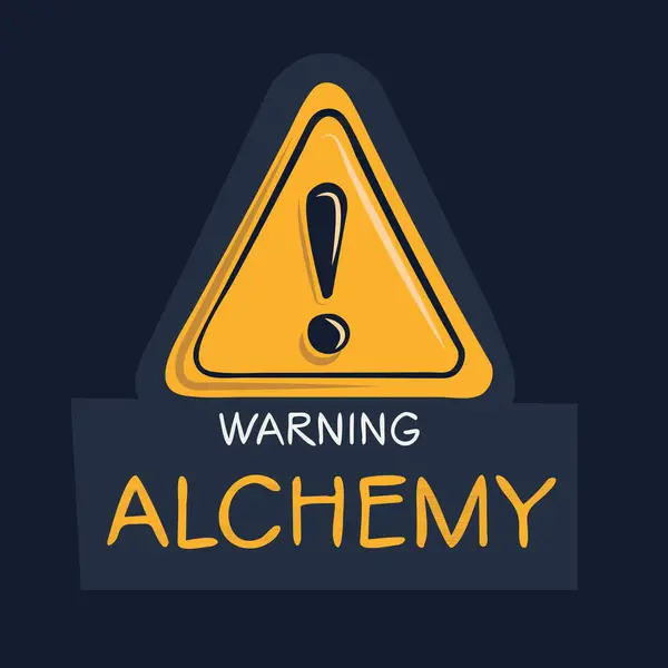 stock vector Alchemy Warning sign, vector illustration.