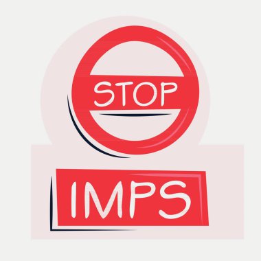 IMPS (Immediate Payment Service) Warning sign, vector illustration. clipart