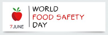 7 Haziran 'da düzenlenen Dünya Gıda Güvenliği Günü.