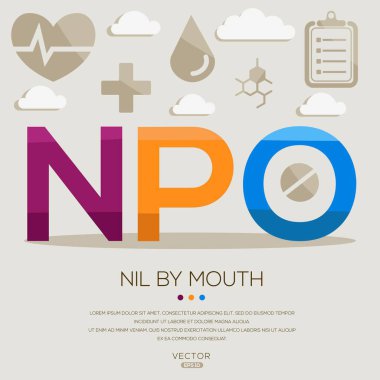 NPO _ Nil by mouth _ nothing by mouth, letters and icons, vector illustration. clipart