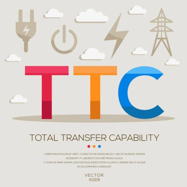 TTC _ Total transfer capability , letters and icons, and vector illustration. clipart