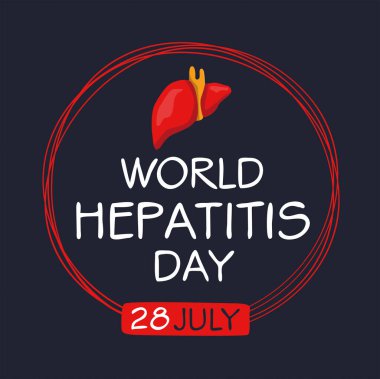 Dünya Hepatit Günü, 28 Temmuz.