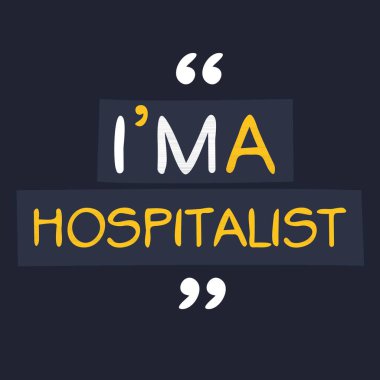 (I'm Hospitalist) Lettering design, can be used on T-shirt, Mug, textiles, poster, cards, gifts and more, vector illustration. clipart