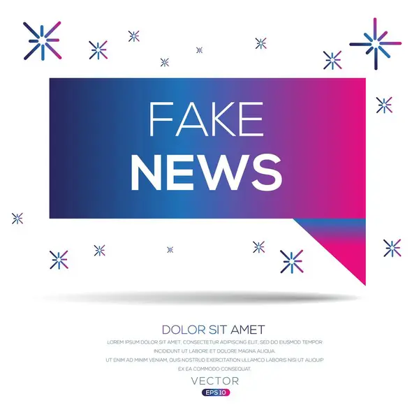 stock vector Fake news text written in speech bubble, Vector illustration.