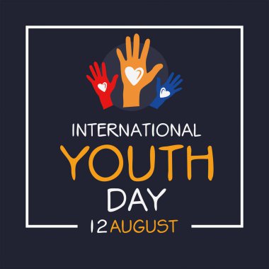 12 Ağustos 'ta düzenlenen Uluslararası Gençlik Günü.