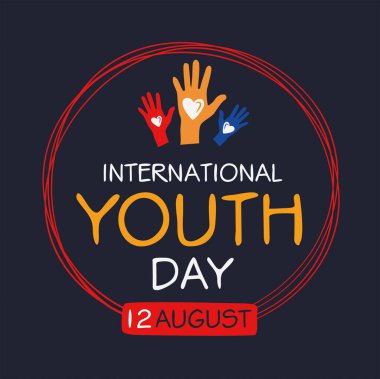 12 Ağustos 'ta düzenlenen Uluslararası Gençlik Günü.