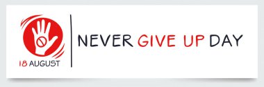 Never Give Up Day, held on 18 August. clipart