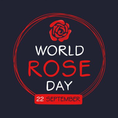 Dünya Gül Günü, 22 Eylül 'de gerçekleşti.