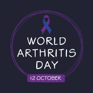 Dünya Artrit Günü, 12 Ekim 'de gerçekleşti.