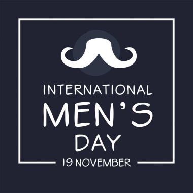 19 Kasım 'da düzenlenen Uluslararası Erkekler Günü.