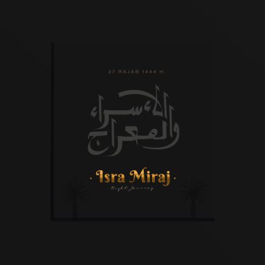Happy Isra Miraj design template with arabic calligraphy on dark theme background concept