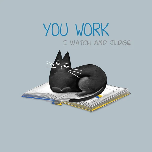 Dibujos Animados Divertido Gato Negro Inscripción Trabajas Miro Juzgo Ilustración — Foto de Stock
