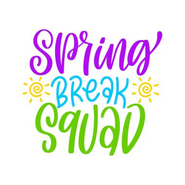 Bahar tatili tişört grafikleri. El yazısıyla modern fırça harfleri. El yapımı tasarım elementleri. Vektör illüstrasyonu.