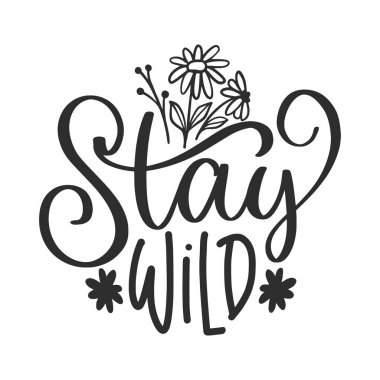 Çiçekli, kır çiçekli, süblimleşme desenli, kır çiçekli, karalama çiçekli, vektör illüstrasyonlu bir alıntı. Vahşi Çiçek Çizimi