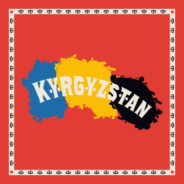 Kırgızistan 'ın renkli arkaplanındaki yazıtlar. Tişört, poster, kitap, afiş için şablon. Dekorasyon için Kırgızistan yazısını. Tasarım için arkaplan.