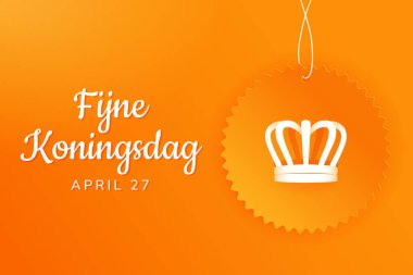 Fijne Koningsdag vektör illüstrasyonu. 27 Nisan 'ın kutlu olsun. Asma çıkartması, yatay poster tasarımı. Amsterdam Hollanda Hollanda kutlaması. Sosyal medya paylaşımı, tebrik kartı ve afiş grafiği