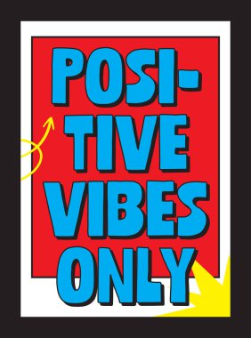 Sadece pozitif titreşimler, yatak odası, ev, ev ya da oturma odası posteri, grafik sanat, havalı tasarım
