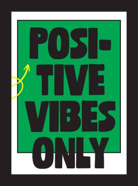 Sadece pozitif titreşimler, yatak odası, ev, ev ya da oturma odası posteri, grafik sanat, havalı tasarım