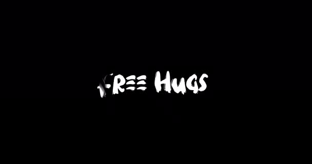 Free Hugs Efekt Grunge Transition Typografia Tekst Animacja Czarnym Tle — Wideo stockowe