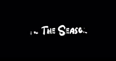 The Season Grunge Geçiş Efekti Tipografi Metin Animasyonu Siyah Arkaplan 