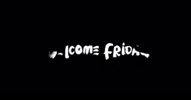 Cuma günü hoş geldin. Grunge Geçiş Tipografi Metin Animasyonu Siyah Arkaplan Efekti 