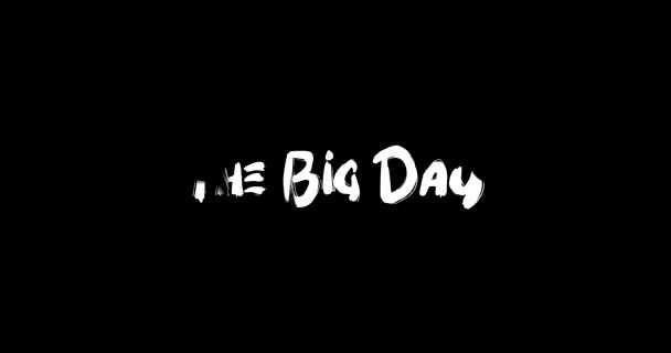 Big Day Grunge Transition Effect Typography Text Animation Black Background — Vídeo de Stock