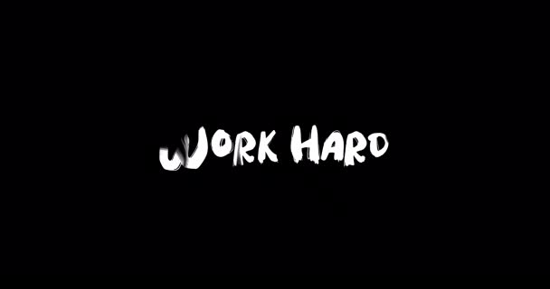 Work Hard Effect Grunge Transition Typography Text Animation Black Background — Stock Video