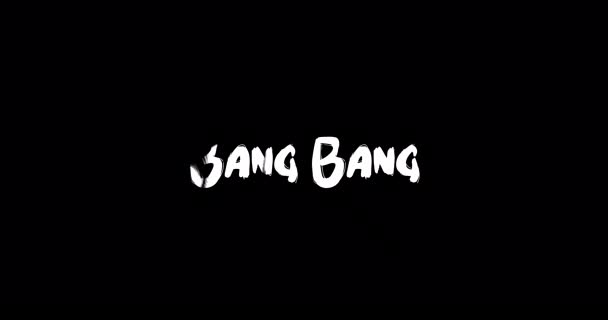 Bang Bang Effekt Des Grunge Übergangs Typografie Textanimation Auf Schwarzem — Stockvideo