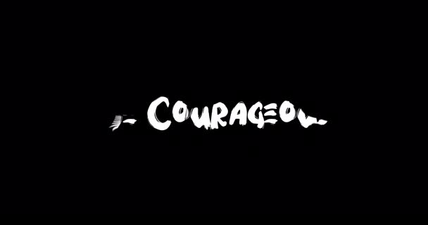 Buďte Odvážným Efektem Typografie Typu Grunge Černém Pozadí — Stock video