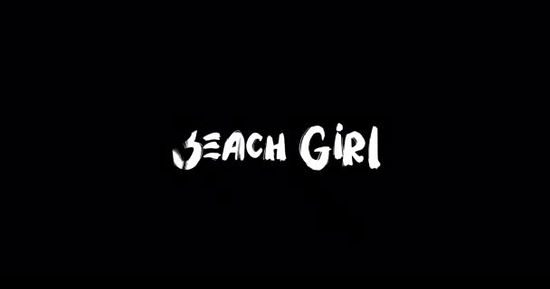 Beach Girl Effect Grunge Transition Typografia Tekst Animacja Czarnym Tle — Wideo stockowe