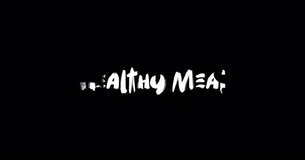 Healthy Meal Effect Grunge Transition Typography Text Animation Black Background — Stock Video