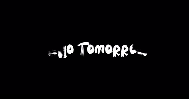 Hello Tomorrow Effet Grunge Transition Typographie Texte Animation Sur Fond — Video