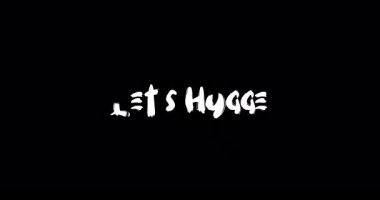 Grunge Geçiş Tipografi Metin Animasyonunun Kara Arkaplan üzerindeki Hygge Efekti 