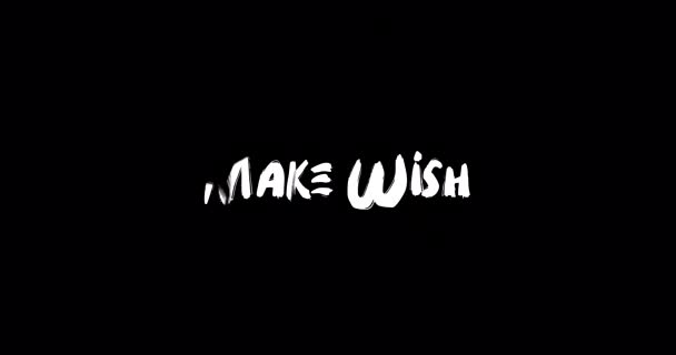 Make Wish Effect Grunge Transition Typografia Tekstu Animacja Czarnym Tle — Wideo stockowe