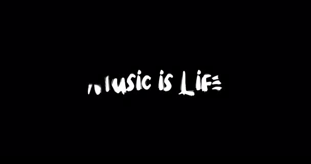 Muzyka Jest Life Effect Grunge Transition Typografia Tekst Animacja Czarnym — Wideo stockowe