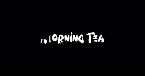 Mattina Tea Effetto Grunge Transizione Tipografia Testo Animazione Sfondo Nero — Video Stock