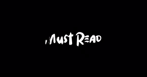 Musí Přečíst Efekt Typografie Typu Grunge Černém Pozadí — Stock video