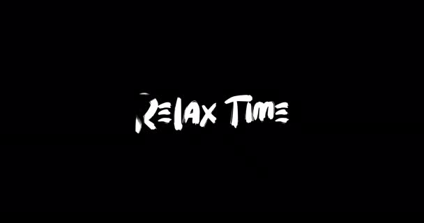 Relax Time Effekt Des Grunge Übergangs Typografie Textanimation Auf Schwarzem — Stockvideo