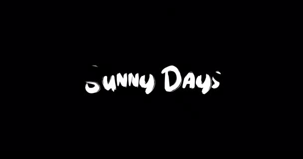 Sunny Days Effekt Grunge Overgang Typografi Tekst Animasjon Svart Bakgrunn – stockvideo