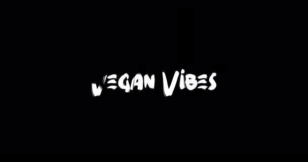 Grunge Geçiş Tipografisi Nin Vegan Vibesefekti Siyah Arkaplan Metin Canlandırması — Stok video