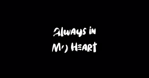 Always Heart Effect Grunge Transition Typographie Texte Animation Sur Fond — Video