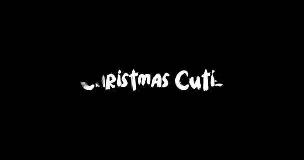 Kerst Cutie Effect Van Grunge Transitie Typografie Tekst Animatie Zwarte — Stockvideo