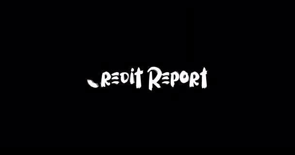 Credit Report Effetto Grunge Transition Tipografia Testo Animazione Sfondo Nero — Video Stock