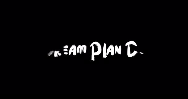 Plan Marzeń Effect Grunge Transition Typografia Tekstu Animacja Czarnym Tle — Wideo stockowe