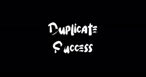 Duplicate Success Effect Van Grunge Transition Typografie Tekst Animatie Zwarte — Stockvideo