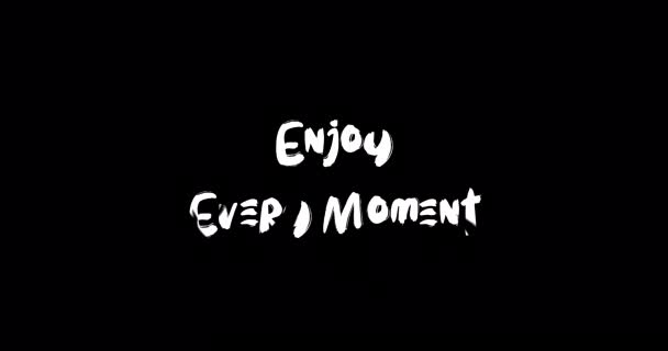 Geniet Van Elk Moment Effect Van Grunge Transition Typografie Tekst — Stockvideo