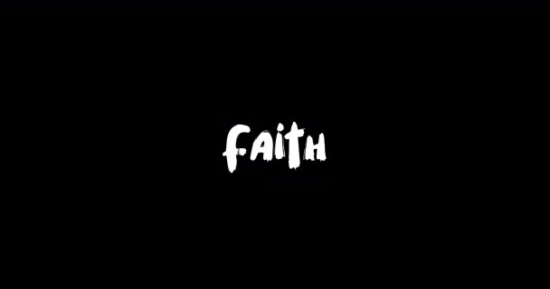 Faith Grunge Overgangseffect Van Typografie Tekst Animatie Zwarte Achtergrond — Stockvideo