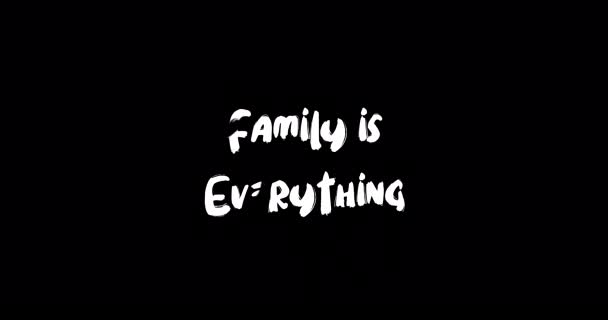 Family Everything Grunge Transition Effect Typography Text Animation Black Background — Stock Video