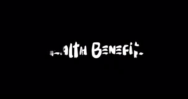 Sağlık Yararları Grunge Geçiş Efekti Siyah Arkaplan Üzerine Metin Canlandırması — Stok video