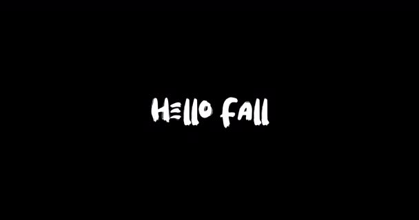Hello Fall Grunge Перехідний Ефект Типографії Текстова Анімація Чорному Тлі — стокове відео